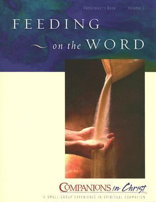 Feeding on the Word   2006 9780835898317 Front Cover