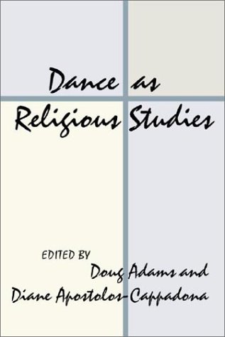 Dance As Religious Studies  N/A 9781579106317 Front Cover