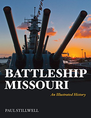 Battleship Missouri An Illustrated History  2015 9781591142317 Front Cover
