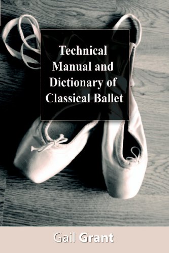 Technical Manual and Dictionary of Classical Ballet  2008 9781607960317 Front Cover