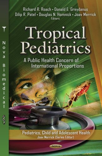 Tropical Pediatrics A Public Health Concern of International Proportions  2012 9781619428317 Front Cover