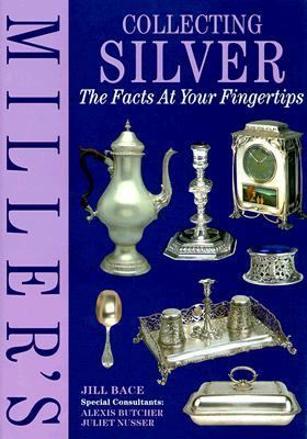 Collecting Silver The Facts at Your Fingertips  1999 9781840002317 Front Cover