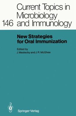 New Strategies for Oral Immunization   1989 9783642745317 Front Cover