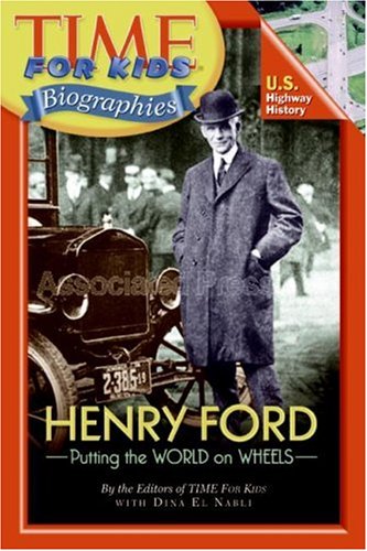 Time for Kids: Henry Ford  N/A 9780060576318 Front Cover