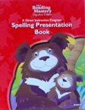 Reading Mastery Reading/Literature Strand Grade K, Spelling Presentation Book  6th 2008 9780076122318 Front Cover