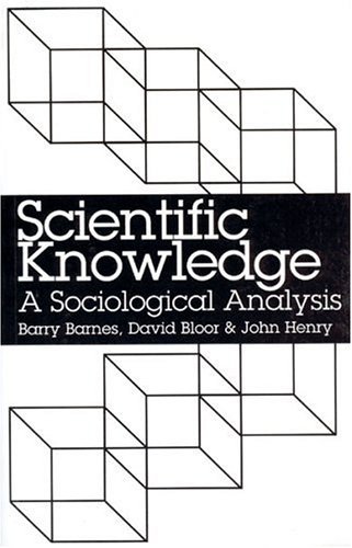 Scientific Knowledge A Sociological Analysis N/A 9780226037318 Front Cover