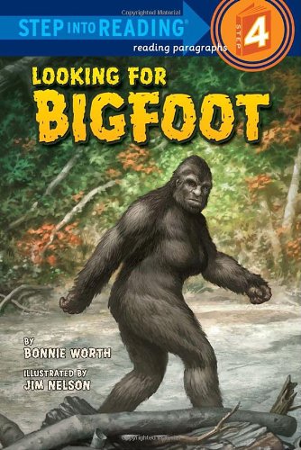 Looking for Bigfoot   2010 9780375863318 Front Cover