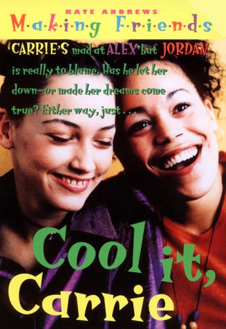 Cool It, Carrie  1999 9780380809318 Front Cover