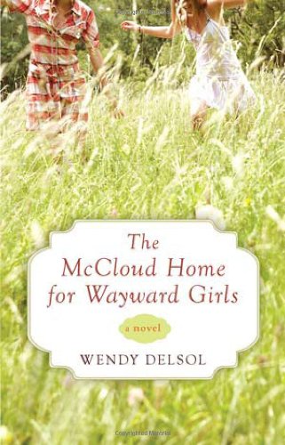 Mccloud Home for Wayward Girls   2011 9780425241318 Front Cover
