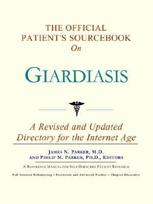 Official Patient's Sourcebook on Giardiasis  N/A 9780597834318 Front Cover