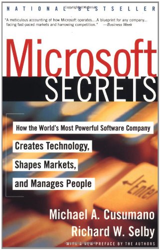 Microsoft Secrets How the World's Most Powerful Software Company Creates Technology, Shapes Markets, and Manages People  1998 9780684855318 Front Cover
