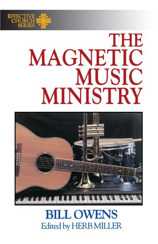 Magnetic Music Ministry Ten Productive Goals (Effective Church Series) N/A 9780687007318 Front Cover