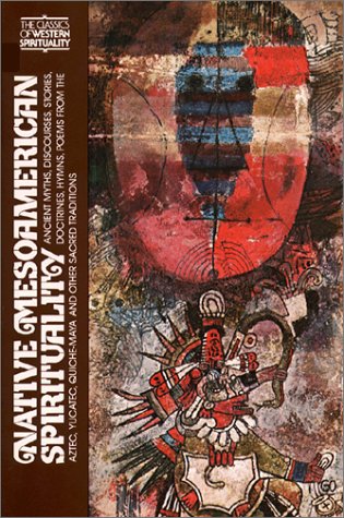 Native Meso-American Spirituality   2019 9780809122318 Front Cover