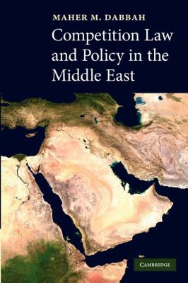 Competition Law and Policy in the Middle East   2012 9781107405318 Front Cover