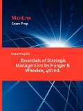 Exam Prep for Essentials of Strategic Management by Hunger and Wheelen N/A 9781428872318 Front Cover