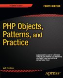 PHP Objects, Patterns, and Practice  4th 2013 9781430260318 Front Cover