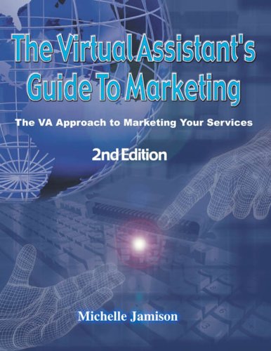 Virtual Assistants Guide to Marketing 2nd (Revised) 9781595712318 Front Cover