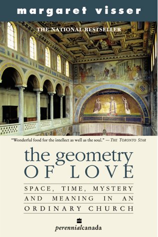 Geometry of Love Space, Time, Mystery, and Meaning in an Ordinary Church  2000 9780006391319 Front Cover
