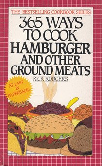 Three Hundred Sixty-Five Ways to Cook Hamburger : And Other Meats Reprint  9780061093319 Front Cover