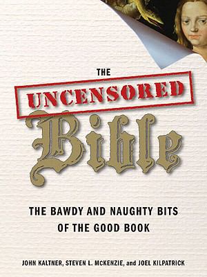 Uncensored Bible  N/A 9780061697319 Front Cover