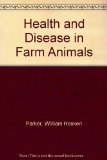 Health and Disease in Farm Animals, for Those Concerned with Animal Husbandry  2nd 1976 9780080209319 Front Cover