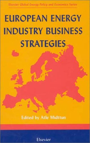 European Energy Industry Business Strategies   2000 9780080436319 Front Cover