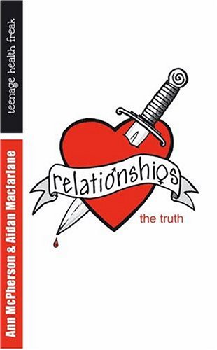 Relationships (Teenage Health Freak) N/A 9780199112319 Front Cover