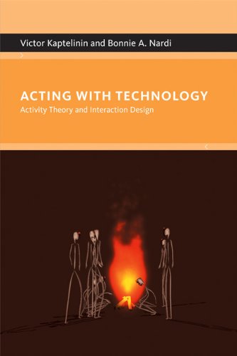Acting with Technology Activity Theory and Interaction Design  2006 9780262513319 Front Cover