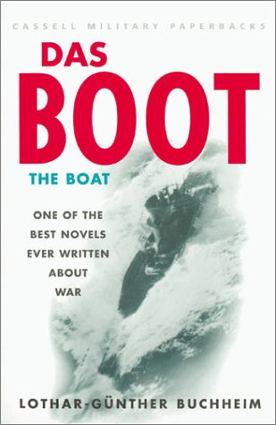 Boot The Enthralling True Story of a U-Boat Commander and Crew During the Second World War 2nd 1999 9780304352319 Front Cover