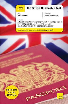 Teach Yourself the British Citizenship Test  2007 9780340947319 Front Cover