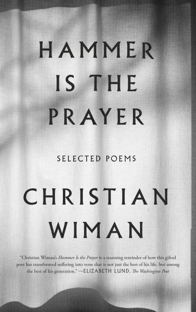 Hammer Is the Prayer Selected Poems N/A 9780374537319 Front Cover