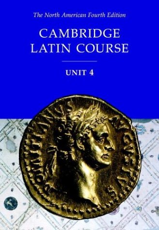 Cambridge Latin Course  4th 2003 (Student Manual, Study Guide, etc.) 9780521782319 Front Cover