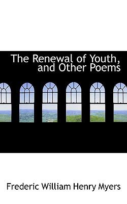 The Renewal of Youth, and Other Poems:   2008 9780554605319 Front Cover