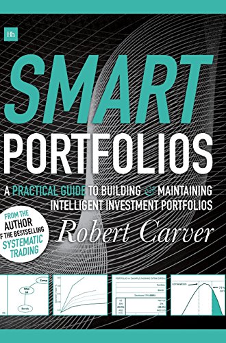 Smart Portfolios A Practical Guide to Building and Maintaining Intelligent Investment Portfolios  2017 9780857195319 Front Cover