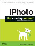 IPhoto: the Missing Manual 2014 Release, Covers IPhoto 9. 5 for Mac and 2. 0 for IOS 7  2014 9781491947319 Front Cover