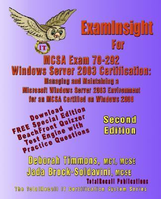 Examinsight for Mcsa Exam 70-292 Windows   2005 9781590950319 Front Cover
