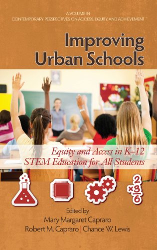 Improving Urban Schools: Equity and Access in K-16 Stem Education  2013 9781623962319 Front Cover