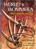 Wurley &amp; Wommera Aboriginal Life and Craft  1979 9780001950320 Front Cover