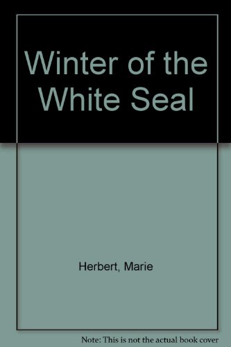 Winter of the White Seal   1982 9780002221320 Front Cover