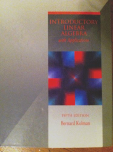 Introductory Linear Algebra with Applications 5th 9780023660320 Front Cover