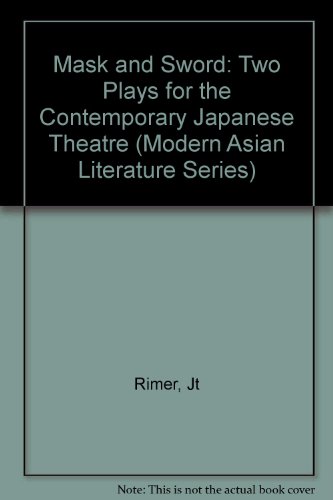 Mask and Sword Two Plays for the Contemporary Japanese Theater  1980 9780231049320 Front Cover