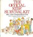 Official Kids' Survival Kit How to Do Things on Your Own  1981 9780316135320 Front Cover