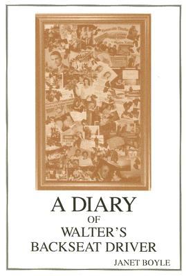 Diary of Walter's Backseat Driver  N/A 9780533156320 Front Cover