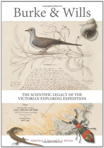Burke and Wills The Scientific Legacy of the Victorian Exploring Expedition  2011 9780643103320 Front Cover