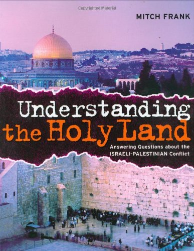 Understanding the Holy Land Answering questions about the Israeli-Palestinian Conflict  2004 9780670060320 Front Cover