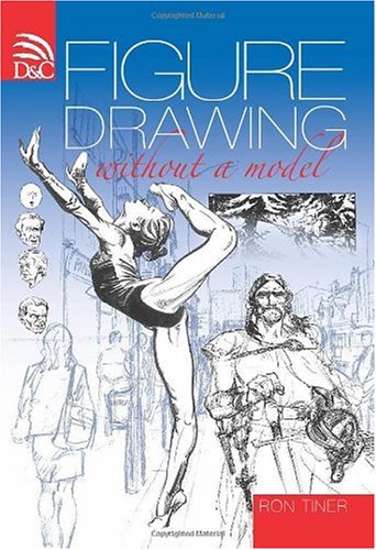 Figure Drawing Without a Model  2nd 2008 9780715329320 Front Cover