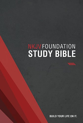 Foundation Study Bible NKJV   2015 9780718034320 Front Cover