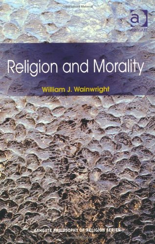 Religion and Morality   2005 9780754616320 Front Cover