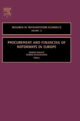 Procurement and Financing of Motorways in Europe   2005 9780762312320 Front Cover
