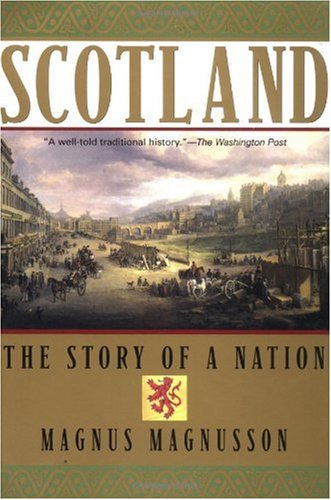 Scotland The Story of a Nation N/A 9780802139320 Front Cover